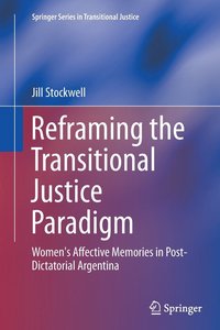 bokomslag Reframing the Transitional Justice Paradigm