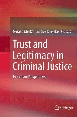 bokomslag Trust and Legitimacy in Criminal Justice