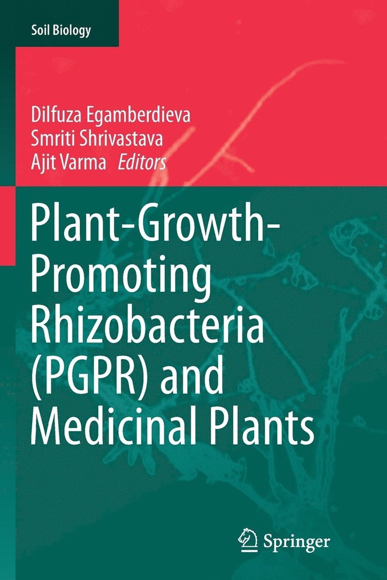 Plant-Growth-Promoting Rhizobacteria (PGPR) and Medicinal Plants 1