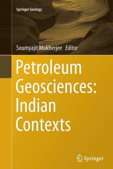 bokomslag Petroleum Geosciences: Indian Contexts