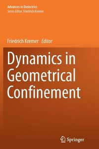 bokomslag Dynamics in Geometrical Confinement