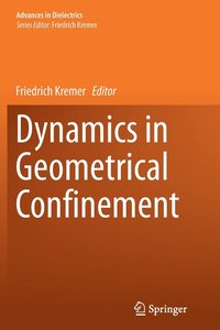 bokomslag Dynamics in Geometrical Confinement