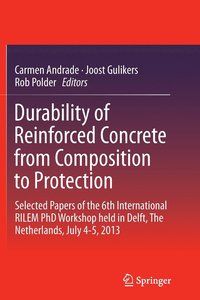 bokomslag Durability of Reinforced Concrete from Composition to Protection