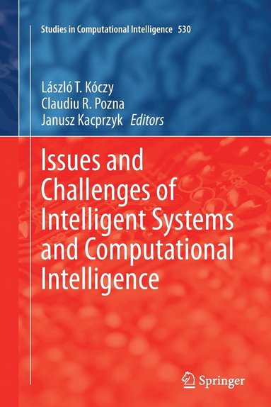 bokomslag Issues and Challenges of Intelligent Systems and Computational Intelligence