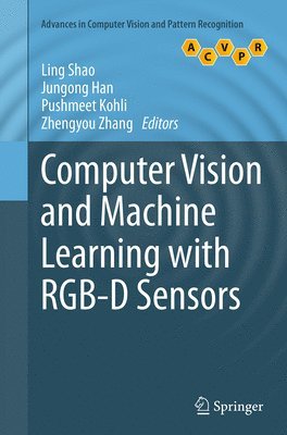 Computer Vision and Machine Learning with RGB-D Sensors 1
