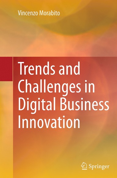 bokomslag Trends and Challenges in Digital Business Innovation