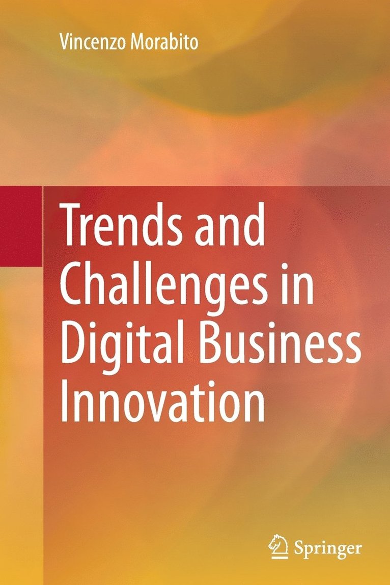 Trends and Challenges in Digital Business Innovation 1