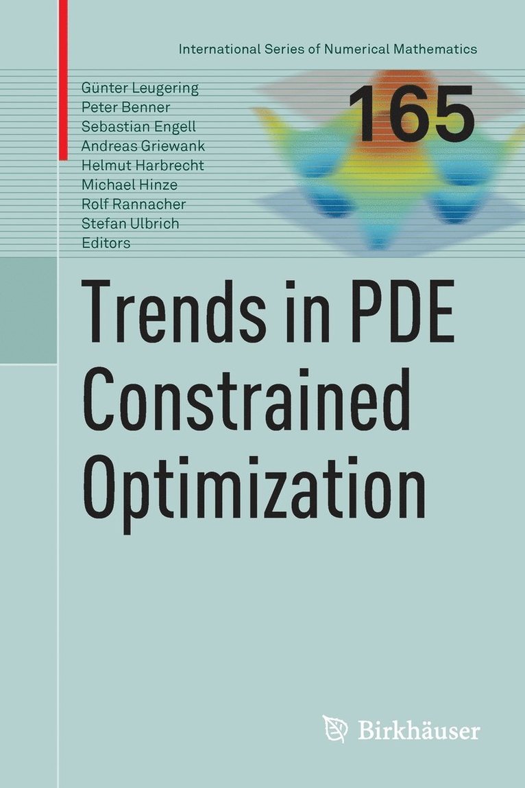 Trends in PDE Constrained Optimization 1