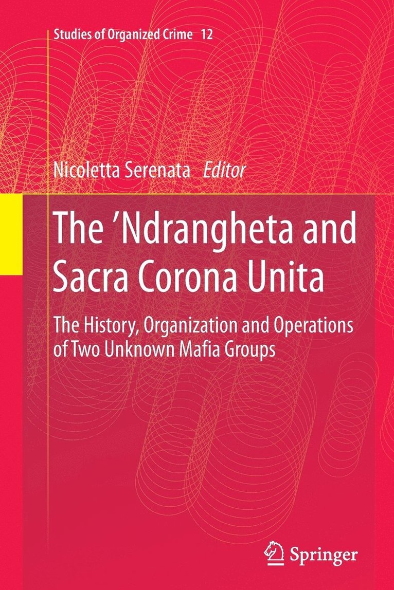 The Ndrangheta and Sacra Corona Unita 1