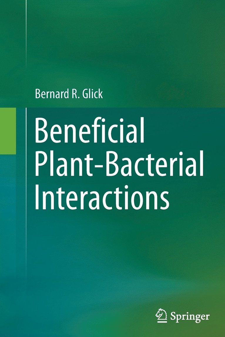 Beneficial Plant-Bacterial Interactions 1