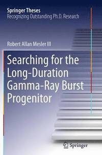 bokomslag Searching for the Long-Duration Gamma-Ray Burst Progenitor