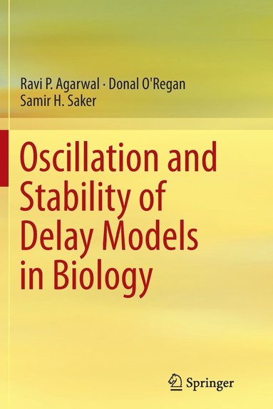 bokomslag Oscillation and Stability of Delay Models in Biology