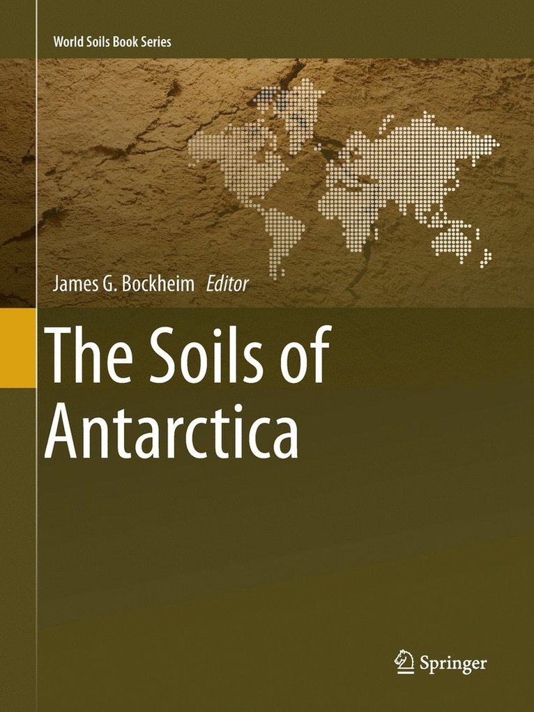 James G. Bockheim - Soils of Antarctica, Häftad