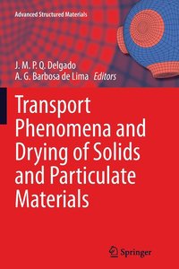 bokomslag Transport Phenomena and Drying of Solids and Particulate Materials