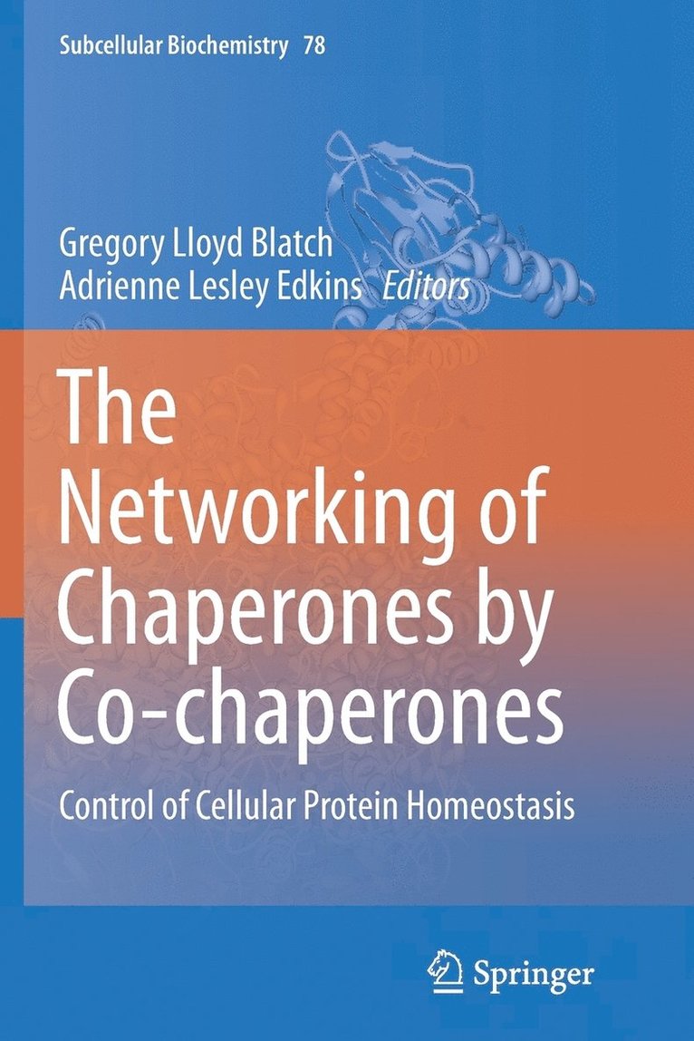 The Networking of Chaperones by Co-chaperones 1