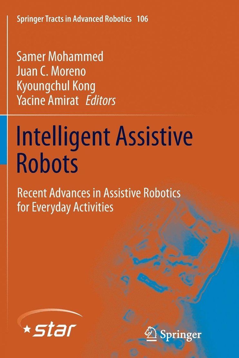 Samer Mohammed, Juan C. Moreno, Kyoungchul Kong, Yacine Amirat - Intelligent Assistive Robots, Häftad