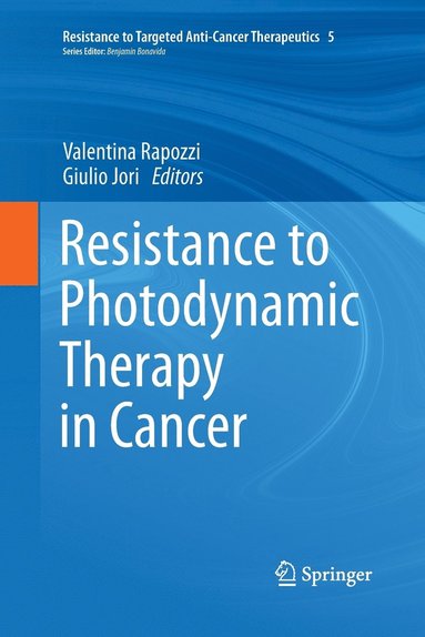 bokomslag Resistance to Photodynamic Therapy in Cancer