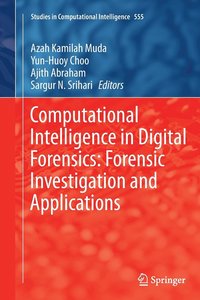 bokomslag Computational Intelligence in Digital Forensics: Forensic Investigation and Applications