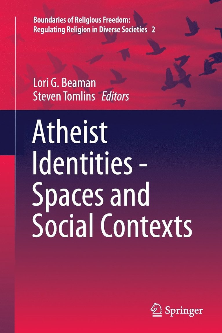 Atheist Identities - Spaces and Social Contexts