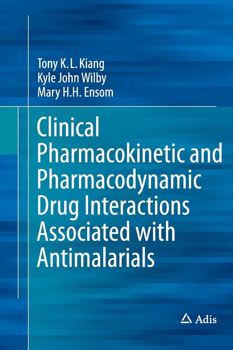 Clinical Pharmacokinetic and Pharmacodynamic Drug Interactions Associated with Antimalarials 1