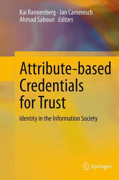 Kai Rannenberg, Jan Camenisch, Ahmad Sabouri - Attribute-based Credentials for Trust, Häftad