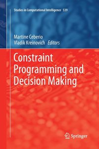bokomslag Constraint Programming and Decision Making