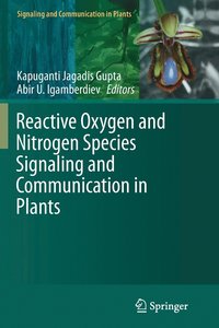 bokomslag Reactive Oxygen and Nitrogen Species Signaling and Communication in Plants