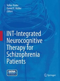 bokomslag INT-Integrated Neurocognitive Therapy for Schizophrenia Patients