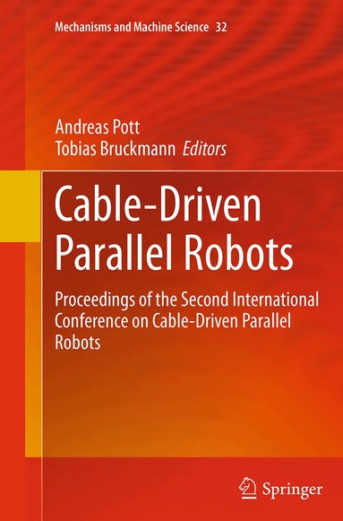 Andreas Pott, Tobias Bruckmann - Cable-Driven Parallel Robots, Häftad