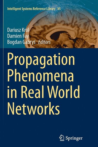 bokomslag Propagation Phenomena in Real World Networks