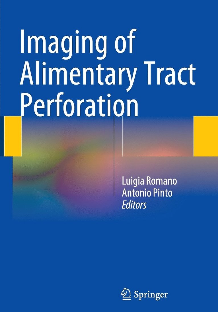 Luigia Romano, Antonio Pinto - Imaging of Alimentary Tract Perforation, Häftad