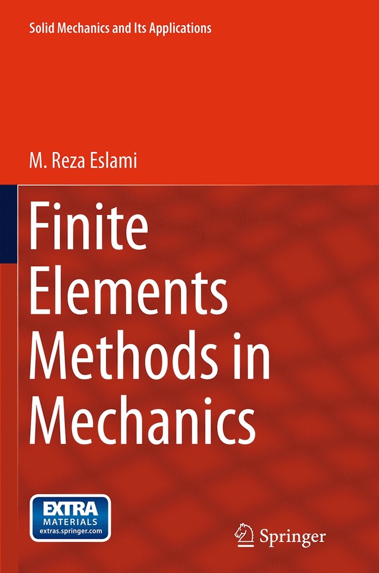 M. Reza Eslami - Finite Elements Methods in Mechanics, Häftad