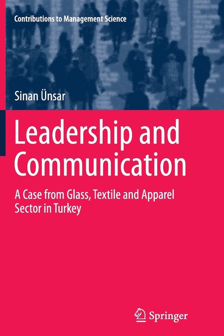Sinan Ünsar - Leadership and Communication, Häftad