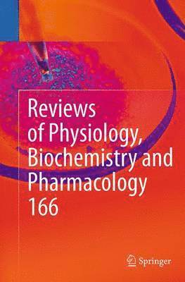 bokomslag Reviews of Physiology, Biochemistry and Pharmacology 166