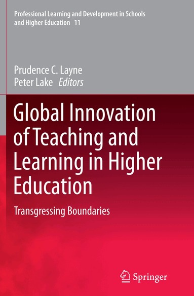 Prudence C. Layne, Peter Lake - Global Innovation of Teaching and Learning in Higher Education, Häftad