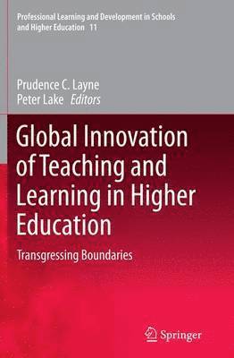 Prudence C. Layne, Peter Lake - Global Innovation of Teaching and Learning in Higher Education, Häftad