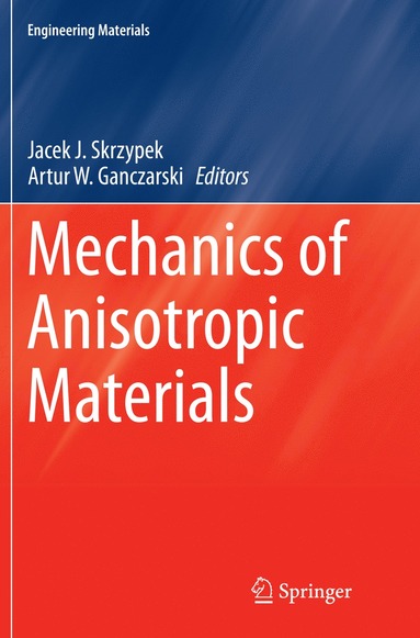 bokomslag Mechanics of Anisotropic Materials