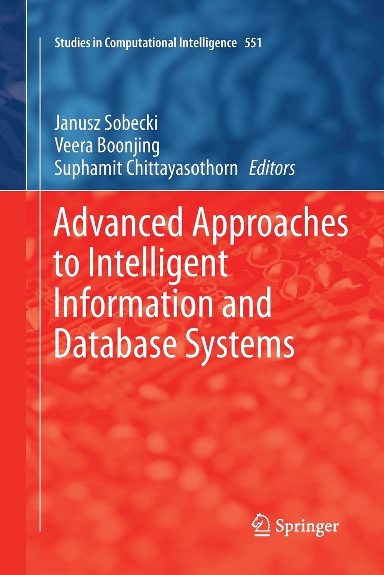 Advanced Approaches to Intelligent Information and Database Systems