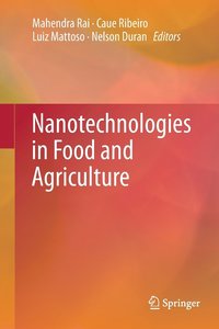 bokomslag Nanotechnologies in Food and Agriculture