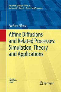 bokomslag Affine Diffusions and Related Processes: Simulation, Theory and Applications