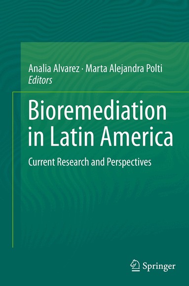 Analía Alvarez, Marta Alejandra Polti - Bioremediation in Latin America, Häftad