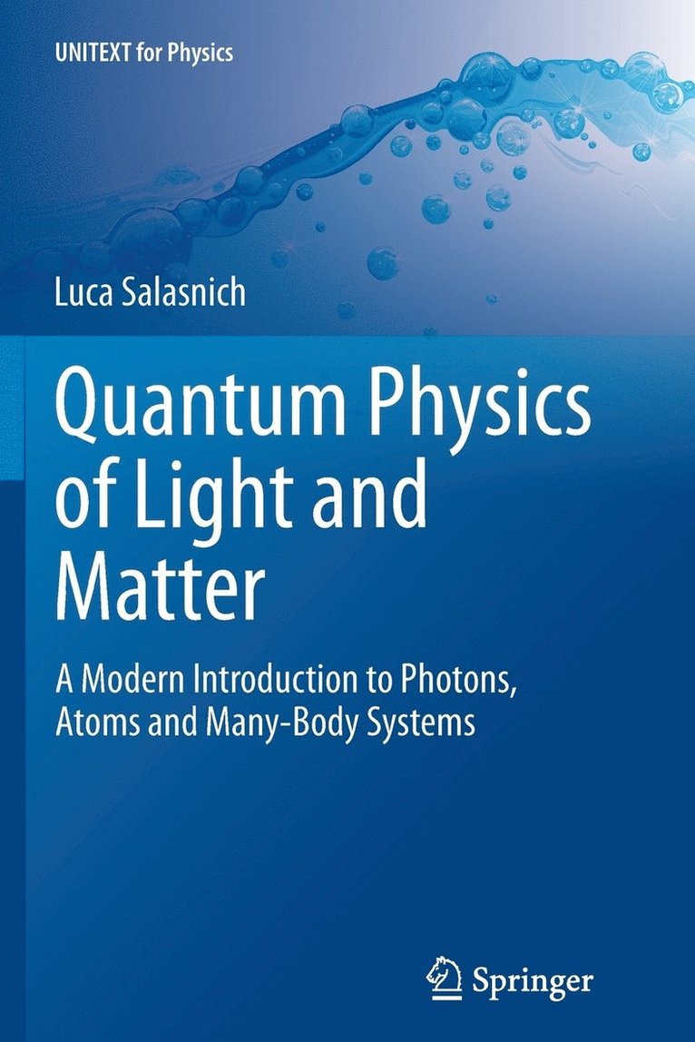 Quantum Physics of Light and Matter 1