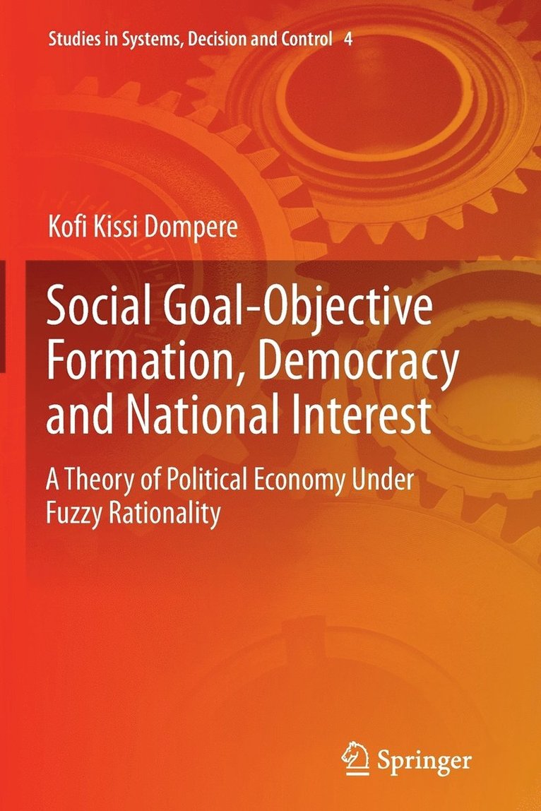 Social Goal-Objective Formation, Democracy and National Interest 1