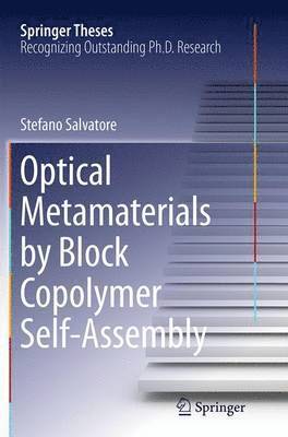 Optical Metamaterials by Block Copolymer Self-Assembly 1