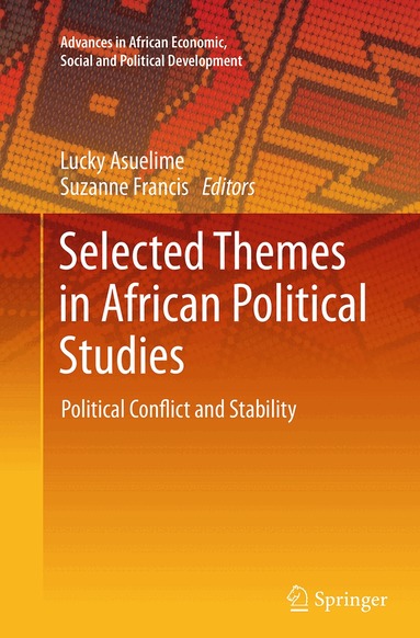 Lucky Asuelime, Suzanne Francis - Selected Themes in African Political Studies, Häftad