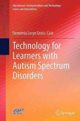 Technology for Learners with Autism Spectrum Disorders