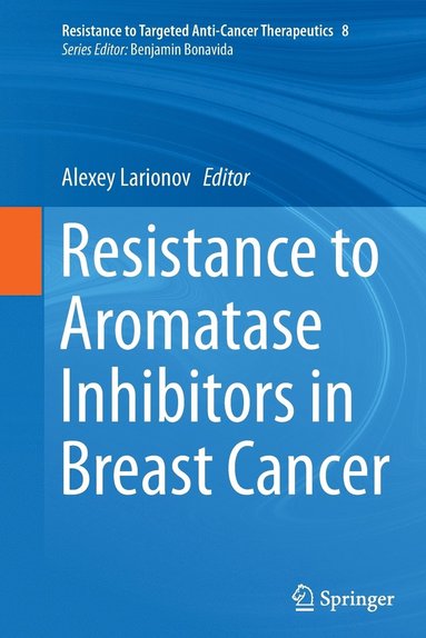 bokomslag Resistance to Aromatase Inhibitors in Breast Cancer