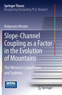 bokomslag Slope-Channel Coupling as a Factor in the Evolution of Mountains