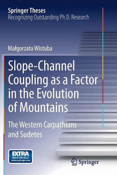bokomslag Slope-Channel Coupling as a Factor in the Evolution of Mountains
