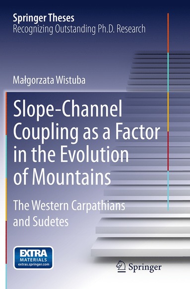 bokomslag Slope-Channel Coupling as a Factor in the Evolution of Mountains